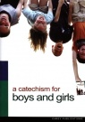 Catechism for Boys & Girls
